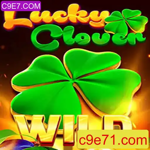 Descubra o Jogo de Sorte LuckyClover: Uma Experiência Incrível com a C9E7.COM